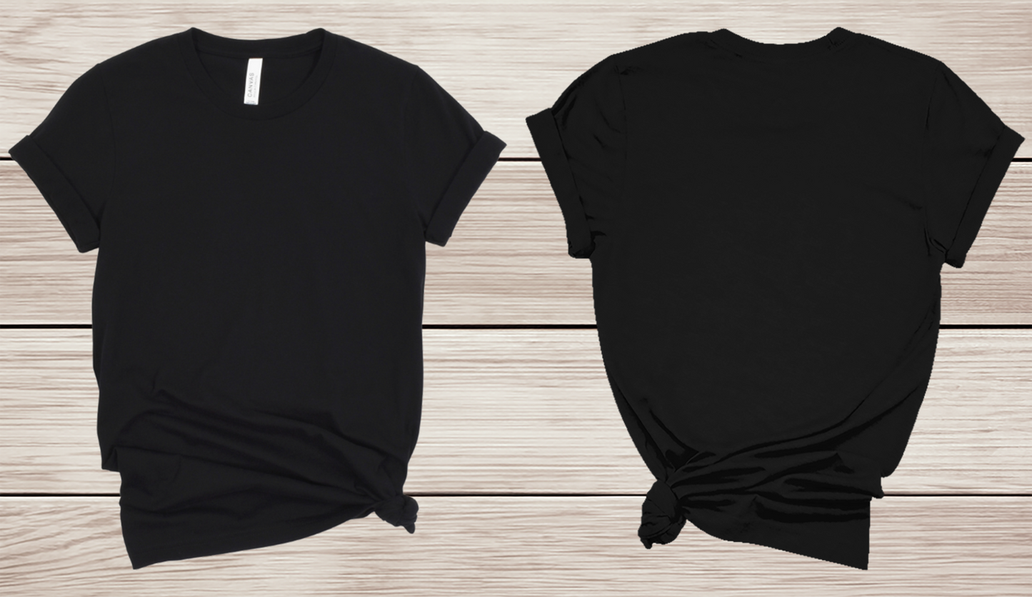 Customize Front AND Back T-Shirt (Unisex)